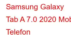 Samsung Galaxy Tab A 7.0 2020 Mobil Telefon Xüsusiyyətləri