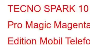 TECNO SPARK 10 Pro Magic Magenta Edition Mobil Telefon Xüsusiyyətləri