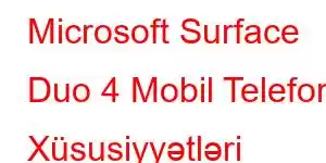 Microsoft Surface Duo 4 Mobil Telefon Xüsusiyyətləri