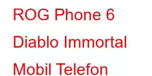 ROG Phone 6 Diablo Immortal Mobil Telefon Xüsusiyyətləri