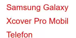 Samsung Galaxy Xcover Pro Mobil Telefon Xüsusiyyətləri