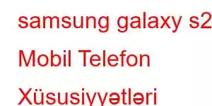 samsung galaxy s22 Mobil Telefon Xüsusiyyətləri